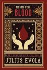 The Myth of the Blood: The Genesis of Racialism By Julius Evola Cover Image