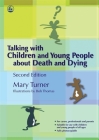 Talking with Children and Young People about Death and Dying: Second Edition Cover Image