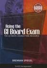 Acing the GI Board Exam: The Ultimate Crunch-Time Resource By Brennan Spiegel, MD, MSHS Cover Image