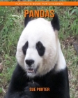 Pandas: Fun Facts Book for Children By Sue Porter Cover Image