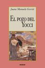El pozo del Yocci By Juana Manuela Gorriti Cover Image
