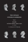 The Coinage of Roman Empresses: Volume I, Denarii, Antonia Minor - Didia Clara Cover Image