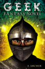 Geek Fantasy Novel By Eliot Schrefer Cover Image