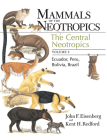 Mammals of the Neotropics, Volume 3: Ecuador, Bolivia, Brazil Cover Image