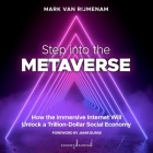 Step Into the Metaverse: How the Immersive Internet Will Unlock a Trillion-Dollar Social Economy Cover Image