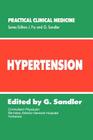 Hypertension (Practical Clinical Medicine #2) By G. Sandler (Editor) Cover Image
