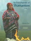 An Encyclopedia of Shamanism, Volume Two: N-Z (Encyclopedia of Shamanism (2 Volume Set) #2) By Christina Pratt Cover Image