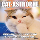 Cat-Astrophe 2023 Mini Wall Calendar By Willow Creek Press Cover Image