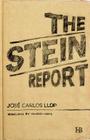 The Stein Report By Jose Carlos Llop, Howard Curtis (Translator) Cover Image