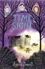 Time Sight By Lynne Jonell Cover Image