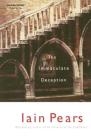 The Immaculate Deception By Iain Pears Cover Image