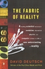 The Fabric of Reality: The Science of Parallel Universes--and Its Implications Cover Image