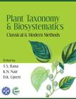 Plant Taxonomy and Biosystematics: Classical and Modern Methods Cover Image