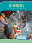 Miner: 12 Things to Know Cover Image