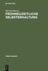 Frühneuzeitliche Selbsterhaltung: Telesio Und Die Naturphilosophie Der Renaissance By Martin Mulsow Cover Image