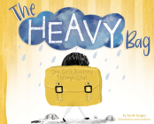 The Heavy Bag: One Girl's Journey Through Grief By Sarah Surgey Cover Image