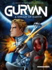 Gurvan: A Dream of Earth By P.J. Hérault, Mathieu Mariolle, Livia Pastore (Illustrator), Nanette McGuinness (Translated by) Cover Image