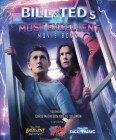 Bill & Ted's Most Excellent Movie Book: The Official Companion By Laura J. Shapiro Cover Image