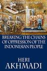 Breaking the Chains of Oppression of the Indonesian People Cover Image