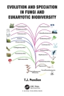 Evolution and Speciation in Fungi and Eukaryotic Biodiversity Cover Image