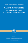 Marine Biodiversity of Areas Beyond National Jurisdiction (Center for Oceans Law and Policy #24) By Myron H. Nordquist (Editor), Ronán Long (Editor) Cover Image