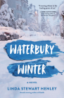 Waterbury Winter By Linda Stewart Henley Cover Image