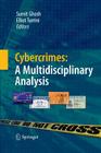 Cybercrimes: A Multidisciplinary Analysis Cover Image