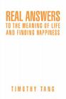 Real answers to The Meaning of Life and finding Happiness Cover Image