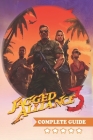 Jagged Alliance 3 Complete Guide: Walkthrough, Tips, Tricks, Strategies and more By Steven J Daniels Cover Image