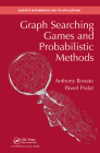 Graph Searching Games and Probabilistic Methods (Discrete Mathematics and Its Applications) By Anthony Bonato, Pawel Pralat Cover Image