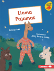 Llama Pajamas By Jenny Jinks, Addy Rivera Sonda (Illustrator) Cover Image