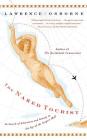 The Naked Tourist: In Search of Adventure and Beauty in the Age of the Airport Mall By Lawrence Osborne Cover Image