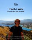 Travel & Write Your Own Book, Blog and Stories - Greece: Get Inspired to Write and Start Practicing Cover Image