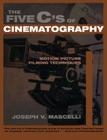 The Five C's of Cinematography: Motion Picture Filming Techniques Cover Image