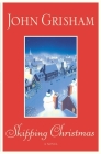 Skipping Christmas By John Grisham Cover Image