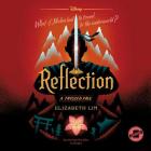 Reflection: A Twisted Tale By Elizabeth Lim, Emily Woo Zeller (Read by) Cover Image