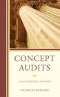 Concept Audits: A Philosophical Method By Nicholas Rescher Cover Image