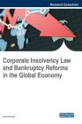 Corporate Insolvency Law and Bankruptcy Reforms in the Global Economy Cover Image