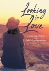 Looking for Love By Larisa Sainz-Yaksic, Bob Schweppenheiser Cover Image