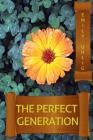 The Perfect Generation By Emily a. Uhlig Cover Image