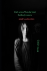 Call upon the darkest culling voices: Poetry collection Cover Image