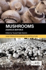 Mushrooms: Agaricus Bisporus (Crop Production Science in Horticulture) Cover Image