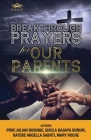 Breakthrough Prayers for Our Parents Cover Image