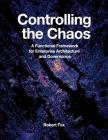 Controlling the Chaos: A Functional Framework for Enterprise Architecture and Governance Cover Image