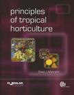 Principles of Tropical Horticulture (Modular Texts) By David J. Midmore Cover Image