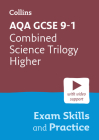 Collins GCSE Science 9-1 — AQA GCSE 9-1 COMBINED SCIENCE TRILOGY HIGHER EXAM SKI: Interleaved command word practice Cover Image