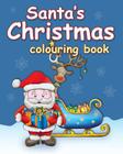 Santa's Christmas colouring book By Jack Ward Cover Image