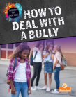 How to Deal with a Bully By Vicky Bureau Cover Image