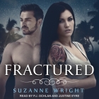 Fractured (Deep in Your Veins #5) By Justine Eyre (Read by), Suzanne Wright, P. J. Ochlan (Read by) Cover Image