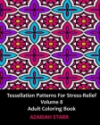 Tessellation Patterns for Stress-Relief Volume 8: Adult Coloring Book Cover Image